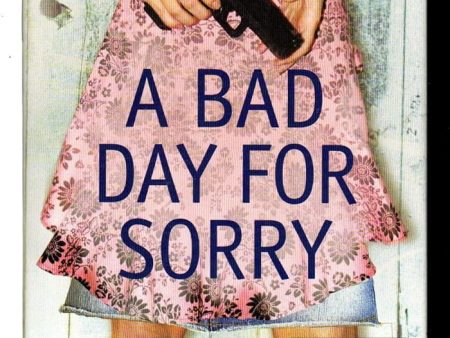 A Bad Day for Sorry Online Hot Sale